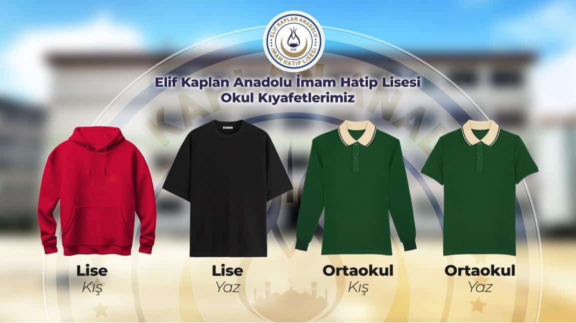 2025-2026 Eğitim Öğretim Yılında Kullanılacak Okul Forması